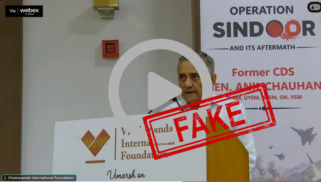 FACT CHECK: Fake News Alert - Former CDS Anil Chauhan says Operation Sindoor, India's coun...